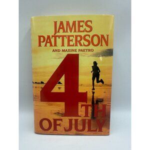 4th Of July James Patterson & Maxine Paetro 2005 Hardcover Mystery/Thriller